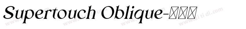 Supertouch Oblique字体转换
